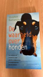 S. Budiansky - De waarheid over honden, S. Budiansky, Ophalen of Verzenden, Zo goed als nieuw