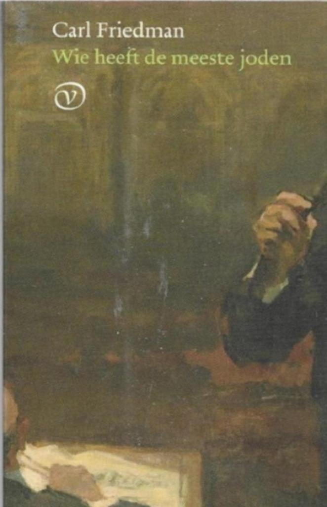 Carl Friedman Wie heeft de meeste joden, Boeken, Politiek en Maatschappij, Zo goed als nieuw, Maatschappij en Samenleving, Nederland