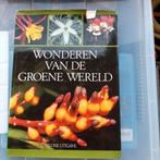 Boek Wonderen van de groene wereld, Boeken, Ophalen of Verzenden, Zo goed als nieuw, Natuur algemeen
