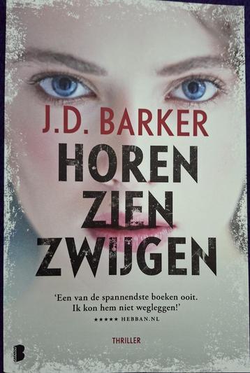 Boek Horen, zien, zwijgen J.D. Barker beschikbaar voor biedingen