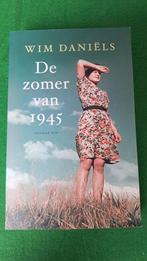 Wim Daniëls - De zomer van 1945, Ophalen of Verzenden, Wim Daniëls