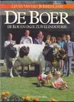 De boer, de koe en onze zuivelindustrie - Alfred van Dijk, Gelezen, Alfred van Dijk, Ophalen of Verzenden, Vee