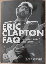 Eric Clapton FAQ (Engels), Boeken, Muziek, Gelezen, David Bowling, Artiest, Ophalen of Verzenden
