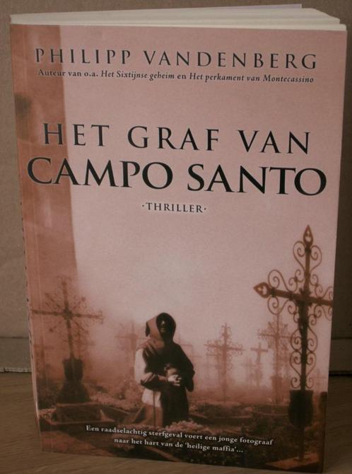 Het graf van Campo Santo: Philipp vandenberg, Boeken, Thrillers, Zo goed als nieuw, Nederland, Verzenden
