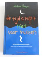 De tijd stopt niet voor muizen Michael Hoye Hardcover, Ophalen of Verzenden, Zo goed als nieuw, Fictie