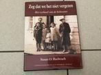 Zeg dat we het niet vergeten - Het verhaal van de Holocaust, Boeken, Ophalen of Verzenden, Overige onderwerpen