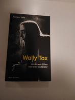 Wally tax leven en lijden van een outsider, Boeken, Ophalen of Verzenden