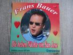 Frans Bauer, Nederlandstalig, Ophalen of Verzenden, 7 inch, Zo goed als nieuw