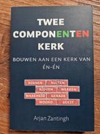 Arjan Zantingh - Tweecomponentenkerk, Ophalen of Verzenden, Zo goed als nieuw, Arjan Zantingh