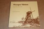 Weesper Molens — Weesp, Wind, Wieken, Werk, Boeken, Geschiedenis | Stad en Regio, Ophalen of Verzenden, Gelezen