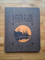 Langs de zuiderzee plaatjes album jac thijsse & geschiedenis, Ophalen of Verzenden, Zo goed als nieuw