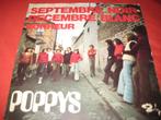 Poppys: Septembre noir, Decembre blanc, Cd's en Dvd's, Vinyl Singles, Ophalen of Verzenden, Zo goed als nieuw, Single
