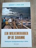 Koert Lindijer - Een wolkenkrabber op de savanne, 20e eeuw of later, Afrika, Ophalen of Verzenden, Zo goed als nieuw