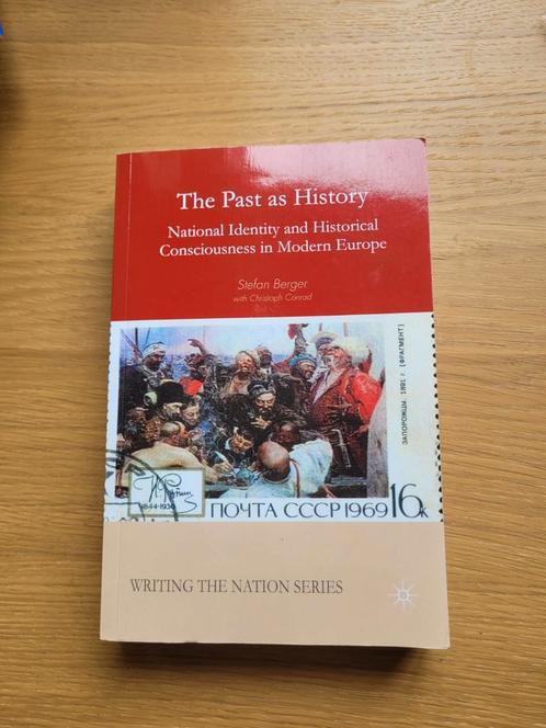 The past as history - Stefan Berger, Boeken, Geschiedenis | Wereld, Zo goed als nieuw, 20e eeuw of later, Ophalen of Verzenden