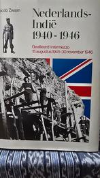 Nederlands-Indië 1940-1946 - Jacob Zwaan, Ophalen of Verzenden, 20e eeuw of later, Gelezen, Jacob Zwaan