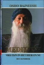 Osho Rajneesh Meditatie Vrij zijn in het hier en nu Handbo, Boeken, Esoterie en Spiritualiteit, Instructieboek, Meditatie of Yoga