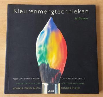 Kleurenmengtechnieken - Ian Sidaway - 2002 beschikbaar voor biedingen