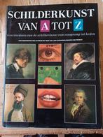 Schilderkunst van A tot Z, Ophalen of Verzenden, Zo goed als nieuw, Schilder- en Tekenkunst