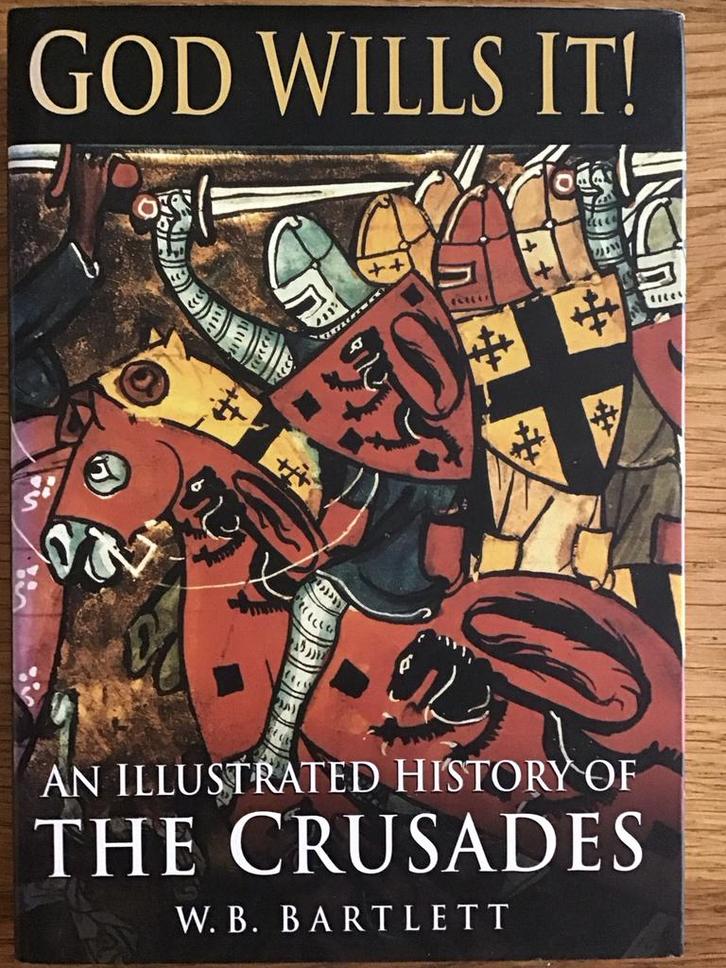 God Wills It! Kruistochten - Geïllustreerd, Boeken, Geschiedenis | Vaderland, Zo goed als nieuw, 20e eeuw of later, Ophalen of Verzenden
