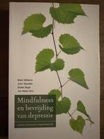 Mark Williams - Mindfulness en bevrijding van depressie, Ophalen of Verzenden, Zo goed als nieuw, Mark Williams