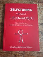 Zelfsturing vraagt leidinggeven - Chris Peek, Ophalen of Verzenden