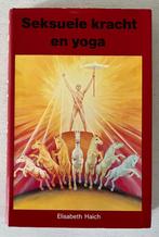 Seksuele kracht en yoga - E. Haich, Ophalen of Verzenden