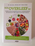 Michael Greger - Hoe overleef je?, Ophalen of Verzenden, Zo goed als nieuw, Michael Greger; Gene Stone