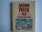 Anton Pieck 85 (3669/74-27) Een wonderlijk Fenoneem, Boeken, Prentenboeken en Plaatjesalbums, Ophalen of Verzenden, Zo goed als nieuw