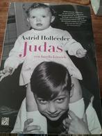 JUDAS ASTRID HOLLEEDER, Boeken, Biografieën, Ophalen of Verzenden, Zo goed als nieuw, Overige