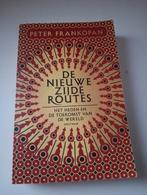 Peter Frankopan - De nieuwe zijderoutes, Ophalen of Verzenden, Zo goed als nieuw, Peter Frankopan