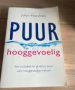 Jolijn Hendriks - Puur Hooggevoelig, Gelezen, Ophalen of Verzenden, Dieet en Voeding