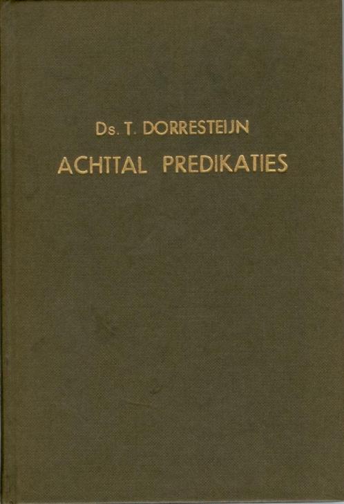 Dorresteijn ds. T. Achttal predikaties, Boeken, Godsdienst en Theologie, Gelezen, Christendom | Protestants, Verzenden