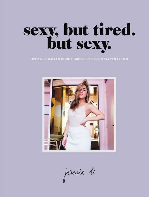 Sexy, but tired. But sexy. - Jamie Li, Boeken, Mode, Zo goed als nieuw, Mode algemeen, Verzenden