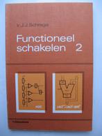 Boek Elektronica Functioneel Schakelen, Boeken, Techniek, Nieuw, Elektrotechniek, Ophalen