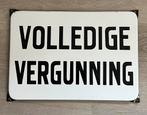 Emaille Bord Volledige Vergunning Puntgaaf, Ophalen of Verzenden, Zo goed als nieuw, Reclamebord