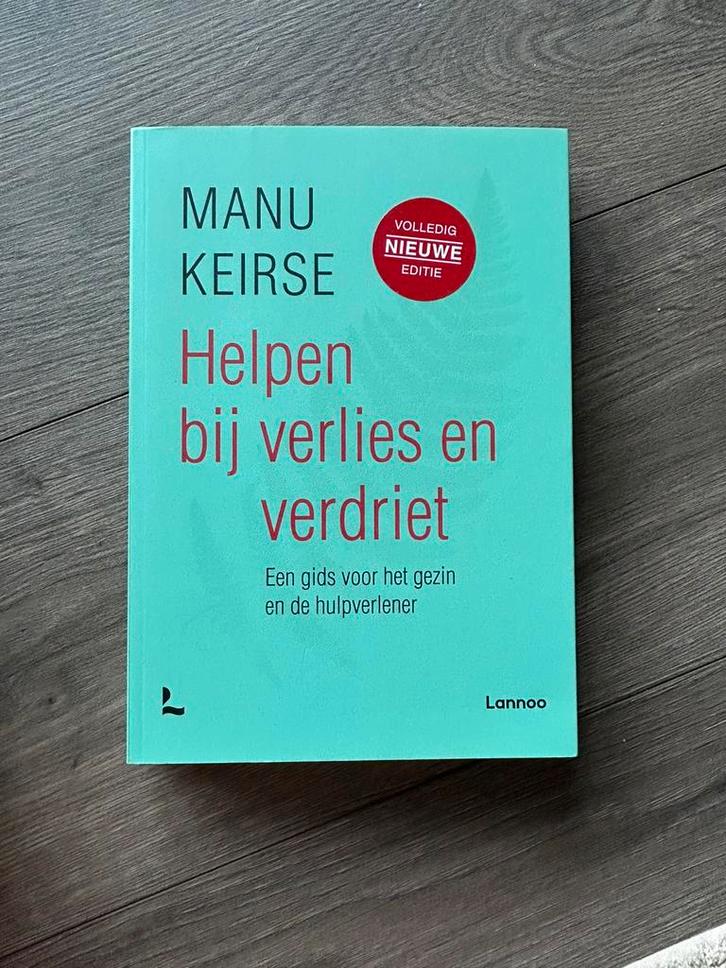 Manu Keirse - Helpen bij verlies en verdriet, Boeken, Wetenschap, Zo goed als nieuw, Sociale wetenschap, Ophalen of Verzenden