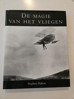 S. Dalton - De magie van het vliegen, Boeken, S. Dalton, Ophalen of Verzenden, Zo goed als nieuw, Natuurwetenschap