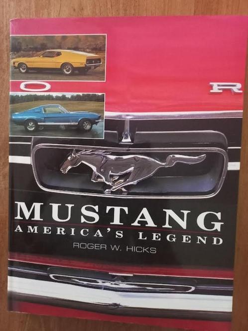 Mustang America's Legend.-Hicks, Roger W., Boeken, Auto's | Boeken, Zo goed als nieuw, Ford, Ophalen of Verzenden