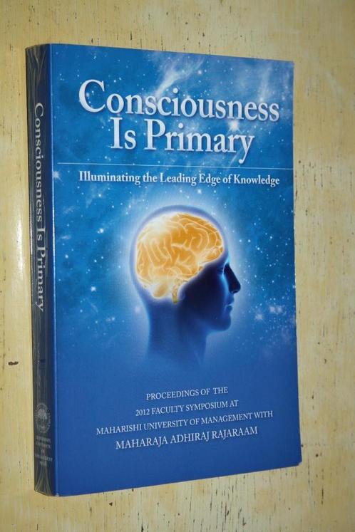 Consciousness is Primary Maharaja Adhiraj Rajaraam, Boeken, Wetenschap, Gelezen, Geesteswetenschap, Ophalen of Verzenden