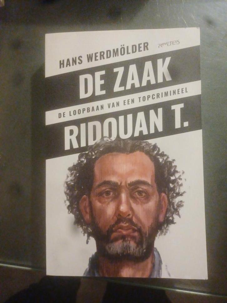 Hans Werdmölder - De zaak Ridouan T., Boeken, Detectives, Zo goed als nieuw, Ophalen of Verzenden