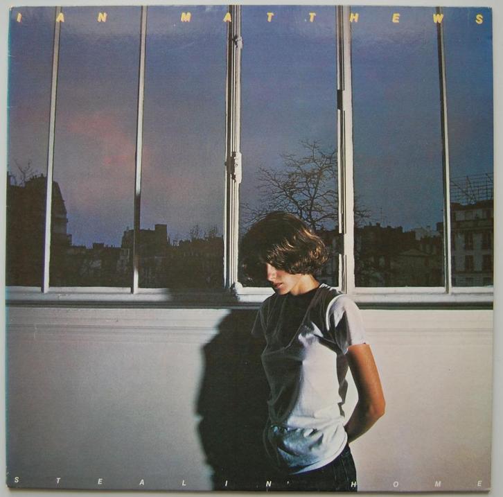 Ian Matthews - Stealin' Home, Cd's en Dvd's, Vinyl | Pop, Zo goed als nieuw, 1960 tot 1980, 12 inch, Ophalen of Verzenden