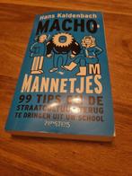 Hans Kaldenbach - Machomannetjes, Boeken, Hans Kaldenbach, Verzenden, Maatschappij en Samenleving, Zo goed als nieuw