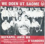 Vinyl Single Hofkapel Awir Wa D'Aanders, Ophalen of Verzenden, Overige formaten, Levenslied of Smartlap