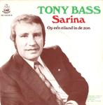 Tony Bass - Sarina, Cd's en Dvd's, Vinyl | Nederlandstalig, Levenslied of Smartlap, Ophalen of Verzenden, Zo goed als nieuw