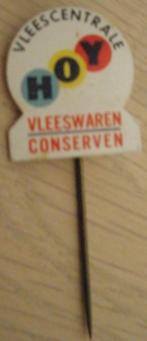 Pin - Vleescentrale HOY, Ophalen, Zo goed als nieuw, Merk, Speldje of Pin