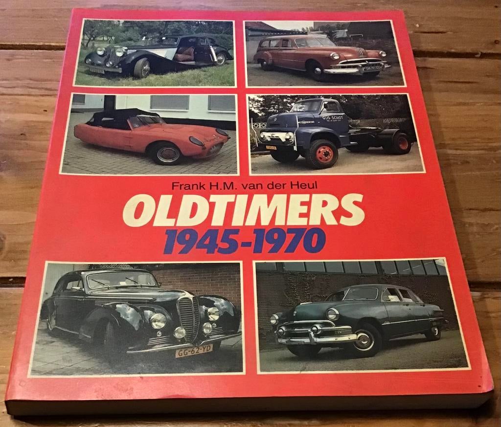OLDTIMERS 1945 - 1970 — FRANK H.M. VAN DER HEUL, Ophalen of Verzenden, Gelezen, Overige merken, Frank H.M. van der Heul