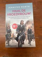 Jennifer Worth - Haal de vroedvrouw!, Ophalen of Verzenden, Zo goed als nieuw, Jennifer Worth, Nederland