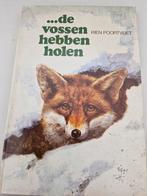De vossen hebben holen - Rien Poortvliet, Boeken, Natuur, Ophalen of Verzenden, Gelezen, Natuur algemeen, Rien Poortvliet