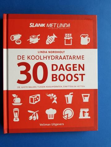 De koolhydraatarme 30 dagen boost - Linda Nordholt beschikbaar voor biedingen