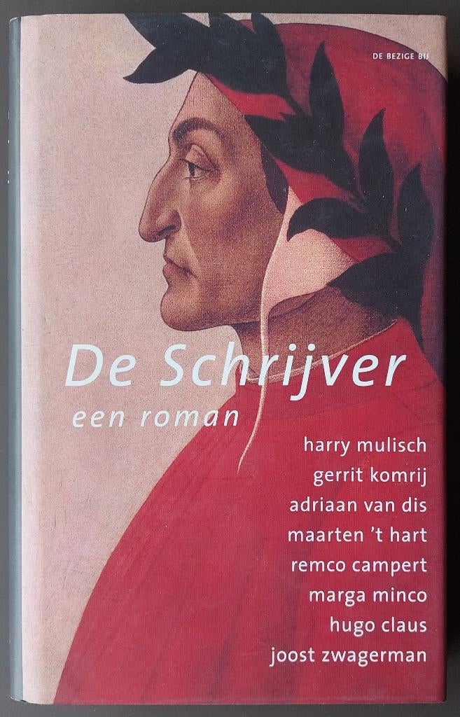 De schrijver - een estafette feuilleton, Ophalen of Verzenden, Gelezen